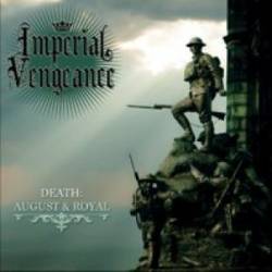 Imperial Vengeance : Death: August & Royal